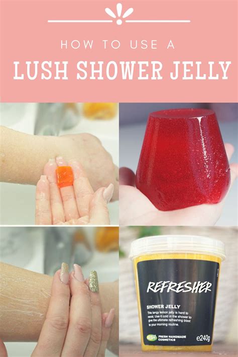 how to use lush shower jelly|How to Use Lush Shower Jellies